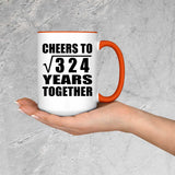 18th Anniversary Cheers To Square Root of 324 Years Together - 15oz Accent Mug Orange