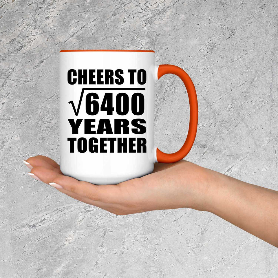 80th Anniversary Cheers To Square Root of 6400 Years Together - 15oz Accent Mug Orange