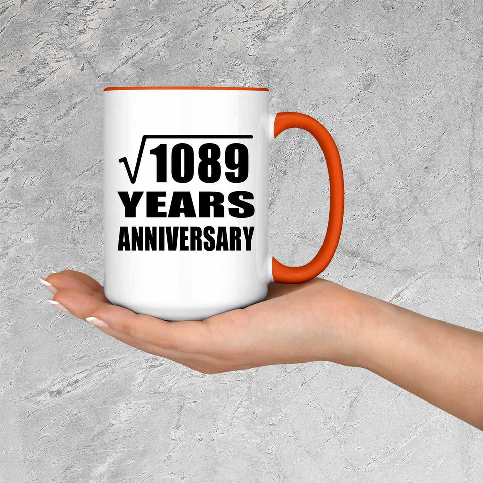 33rd Anniversary Square Root of 1089 Years Anniversary - 15oz Accent Mug Orange