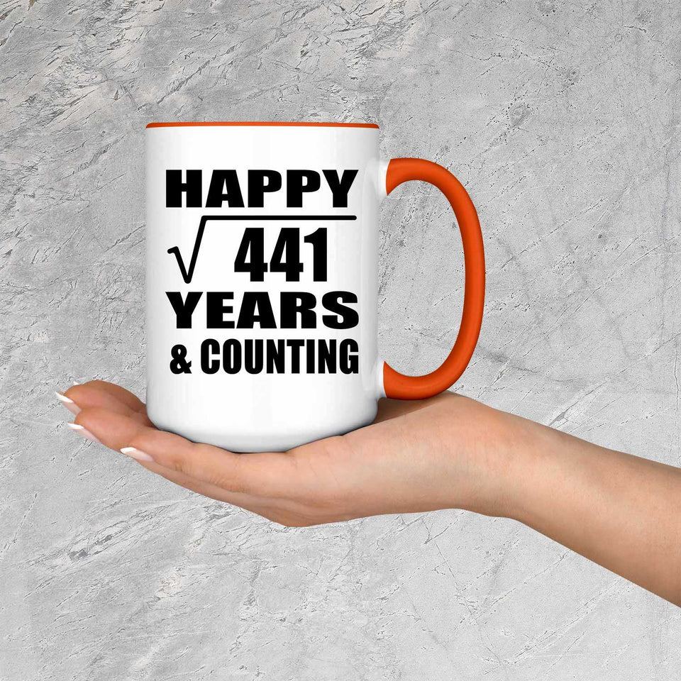 Happy 21st Anniversary Square Root of 441 Years & Counting - 15oz Accent Mug Orange