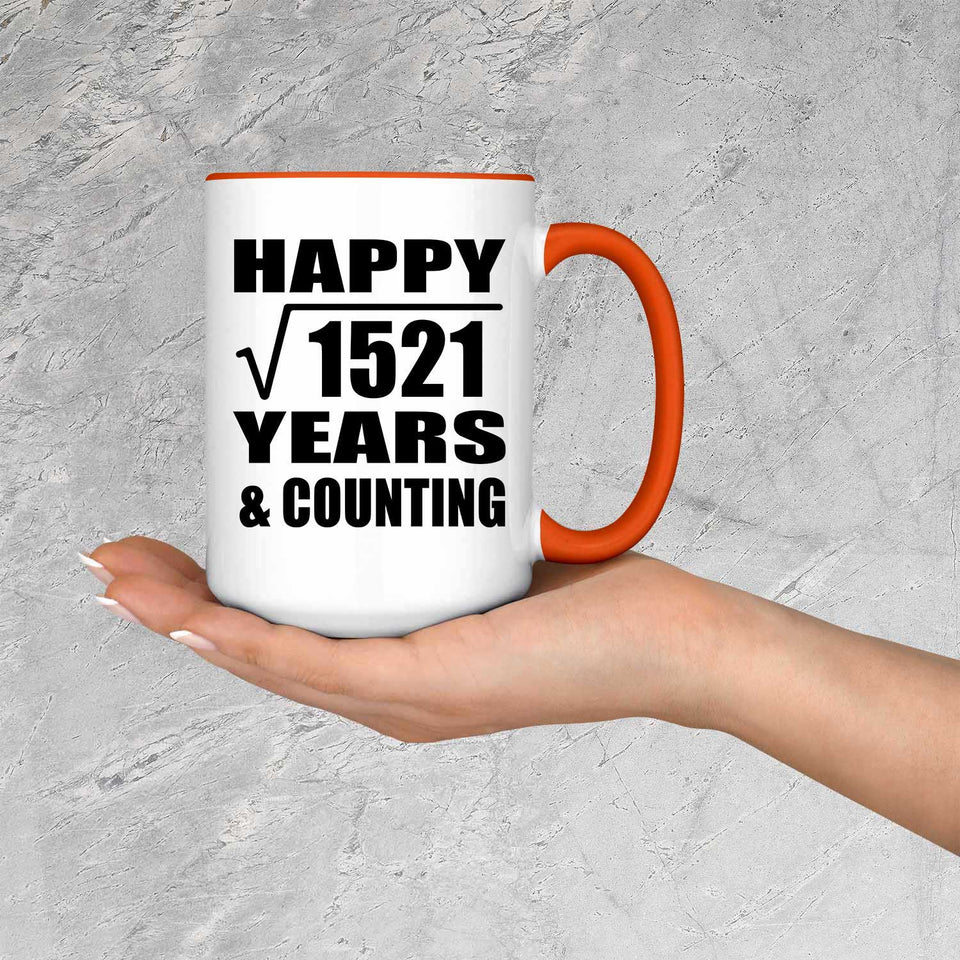 Happy 39th Anniversary Square Root of 1521 Years & Counting - 15oz Accent Mug Orange