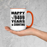 Happy 97th Anniversary Square Root of 9409 Years & Counting - 15oz Accent Mug Orange