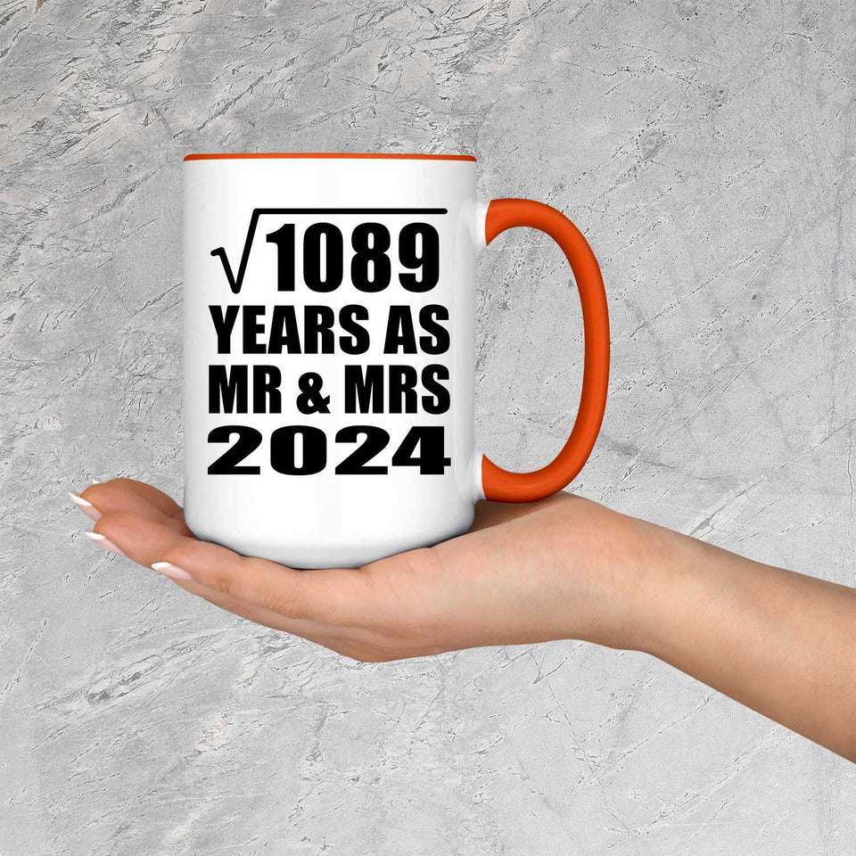 33rd Anniversary Square Root of 1089 Years As Mr & Mrs 2024 - 15oz Accent Mug Orange