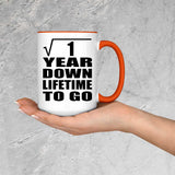1st Anniversary Square Root of 1 Year Lifetime To Go - 15oz Accent Mug Orange