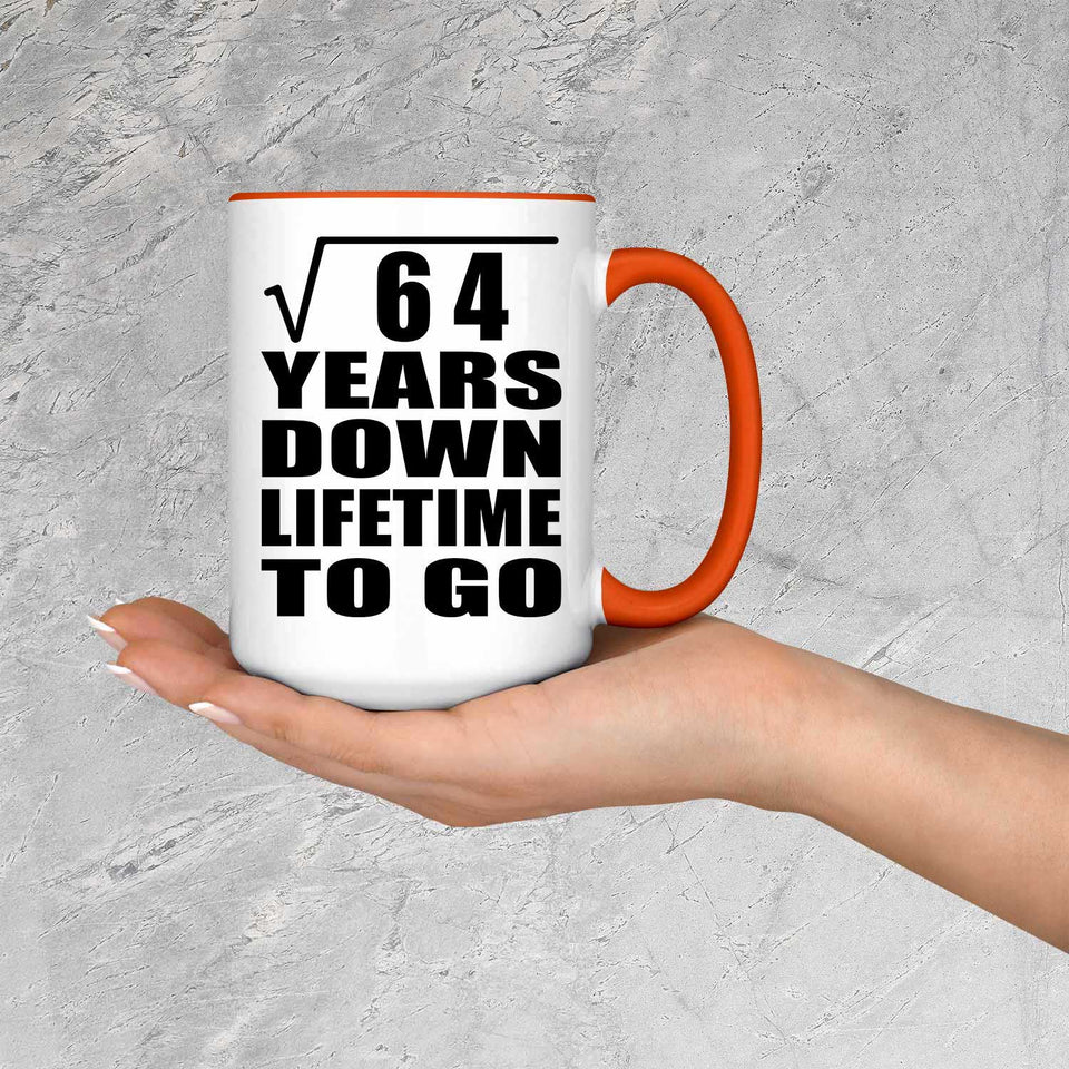 8th Anniversary Square Root of 64 Years Lifetime To Go - 15oz Accent Mug Orange