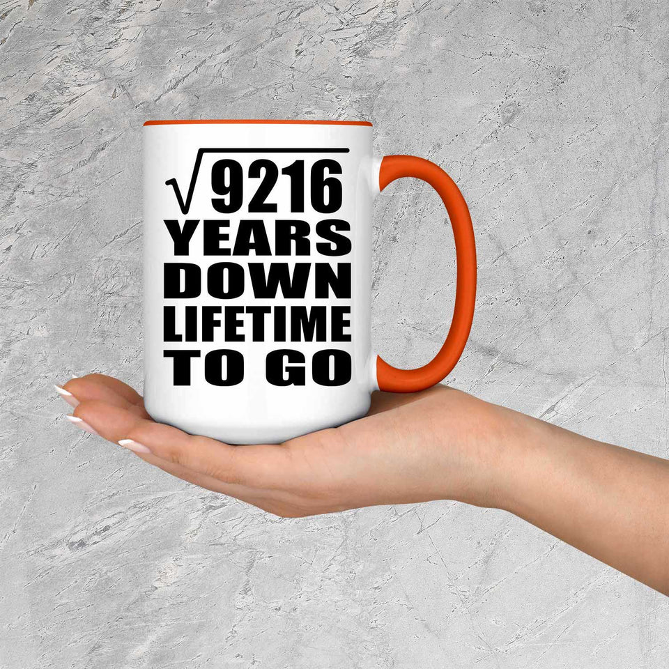 96th Anniversary Square Root of 9216 Years Lifetime To Go - 15oz Accent Mug Orange