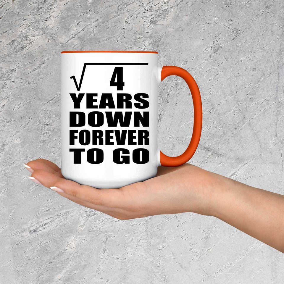 2nd Anniversary Square Root of 4 Years Down Forever To Go - 15oz Accent Mug Orange