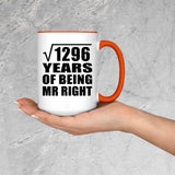 36th Anniversary Square Root of 1296 Years of Being Mr Right - 15oz Accent Mug Orange