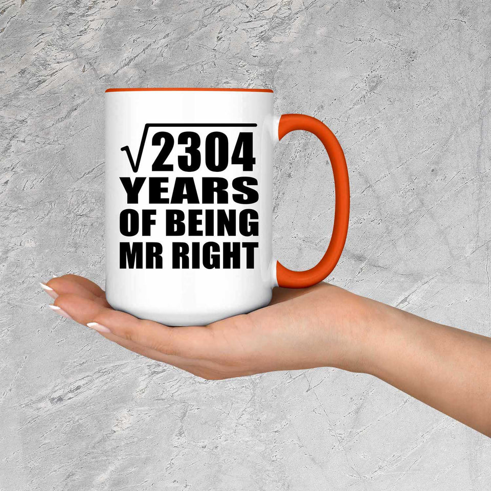 48th Anniversary Square Root of 2304 Years of Being Mr Right - 15oz Accent Mug Orange