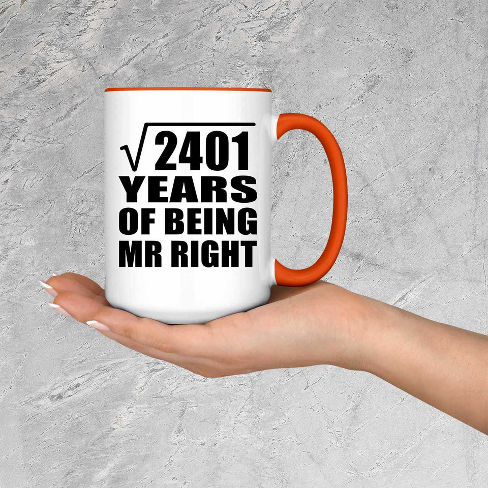 49th Anniversary Square Root of 2401 Years of Being Mr Right - 15oz Accent Mug Orange