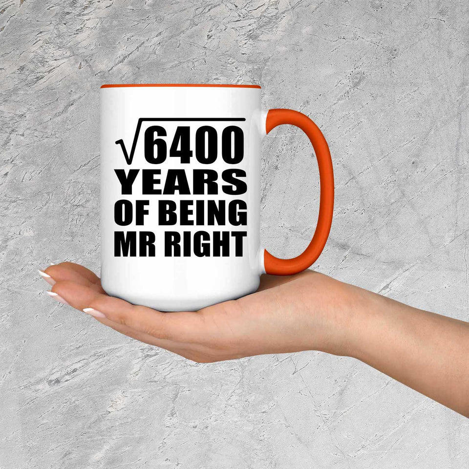 80th Anniversary Square Root of 6400 Years of Being Mr Right - 15oz Accent Mug Orange
