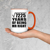 85th Anniversary Square Root of 7225 Years of Being Mr Right - 15oz Accent Mug Orange