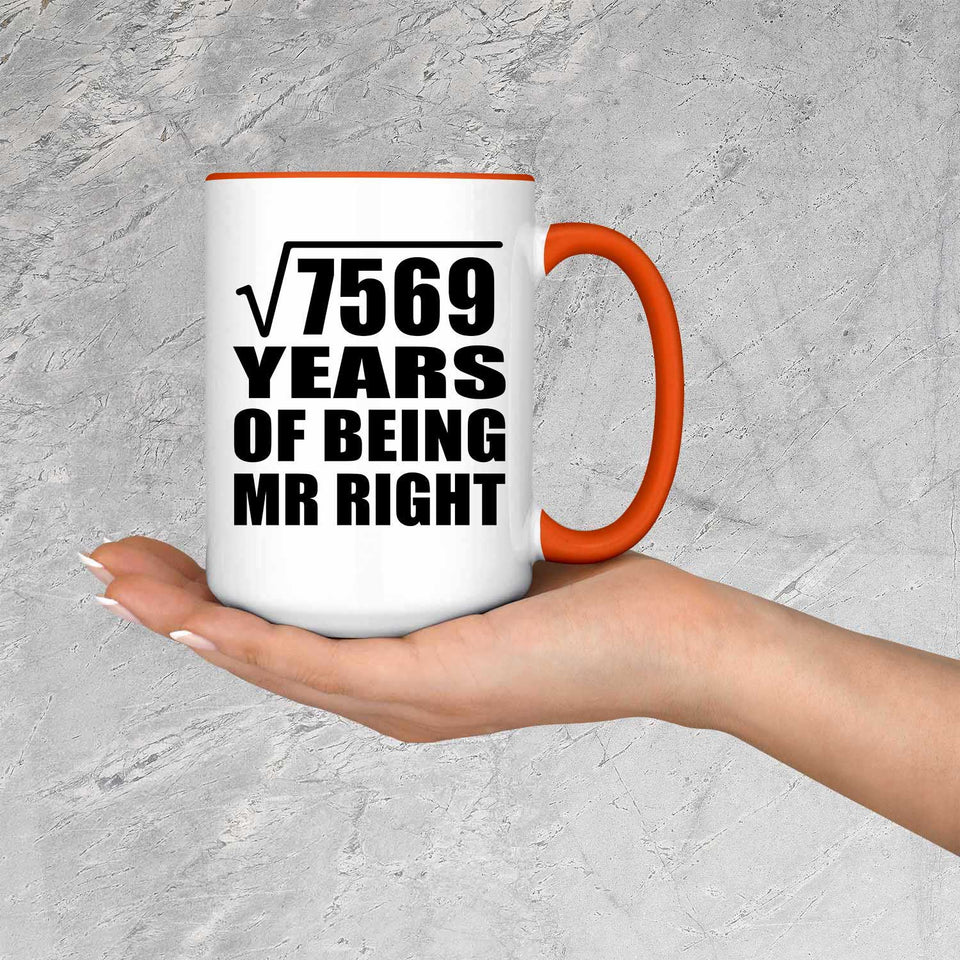 87th Anniversary Square Root of 7569 Years of Being Mr Right - 15oz Accent Mug Orange