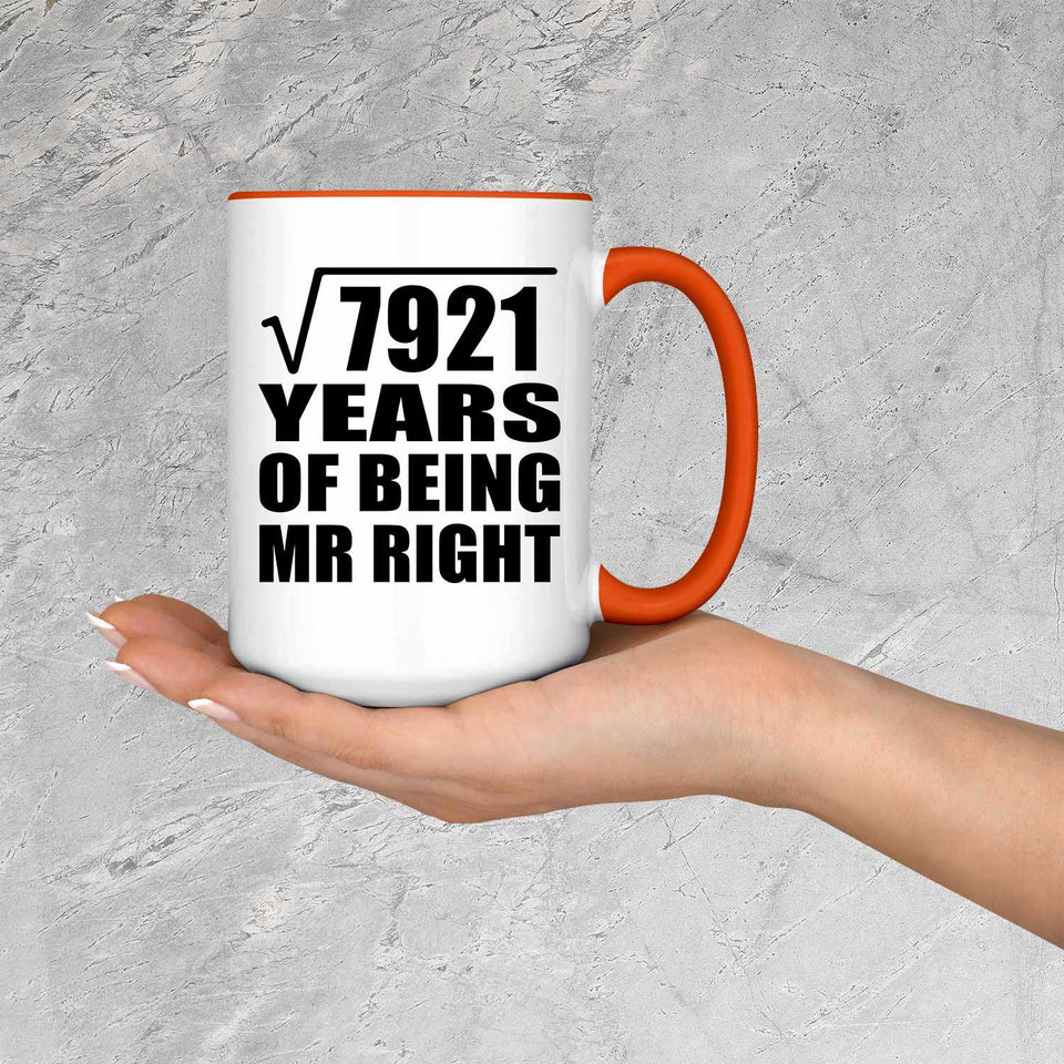 89th Anniversary Square Root of 7921 Years of Being Mr Right - 15oz Accent Mug Orange