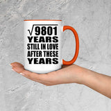 99th Anniversary Square Root of 9801 Years Still In Love - 15oz Accent Mug Orange