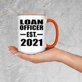 Loan Officer Established EST. 2021 - 15oz Accent Mug Orange