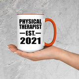 Physical Therapist Established EST. 2021 - 15oz Accent Mug Orange