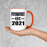 Psychiatrist Established EST. 2021 - 15oz Accent Mug Orange