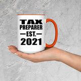 Tax Preparer Established EST. 2021 - 15oz Accent Mug Orange