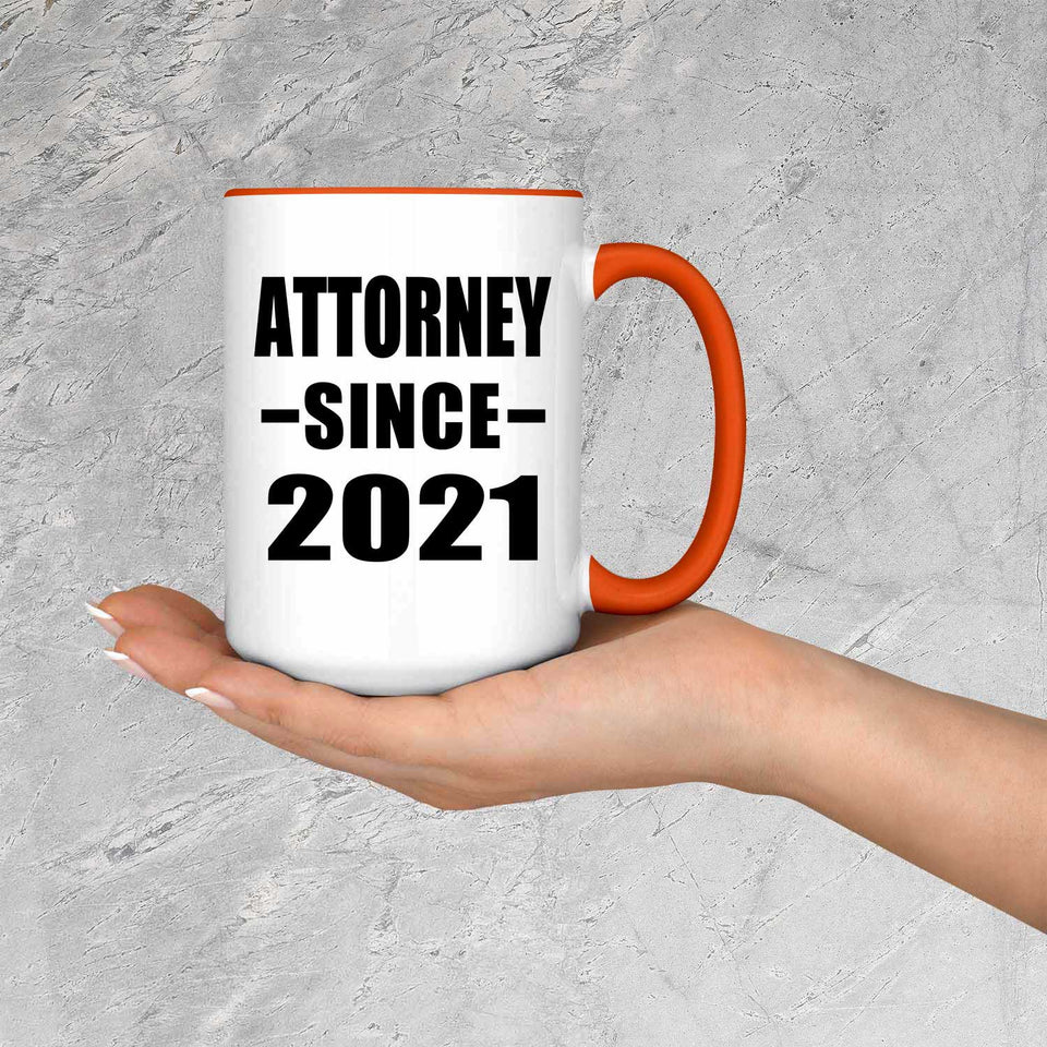 Attorney Since 2021 - 15oz Accent Mug Orange