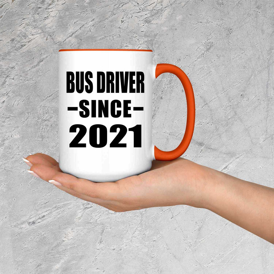 Bus Driver Since 2021 - 15oz Accent Mug Orange