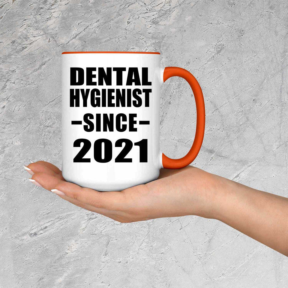 Dental Hygienist Since 2021 - 15oz Accent Mug Orange