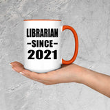 Librarian Since 2021 - 15oz Accent Mug Orange