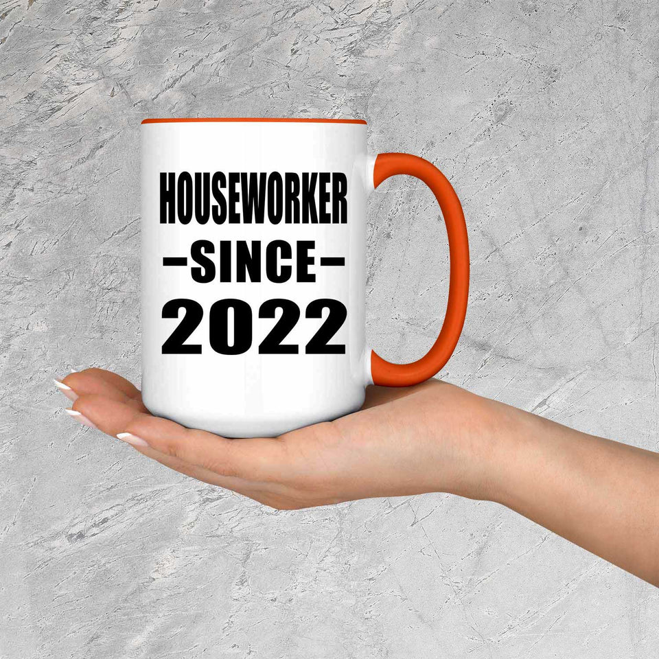 Houseworker Since 2022 - 15oz Accent Mug Orange