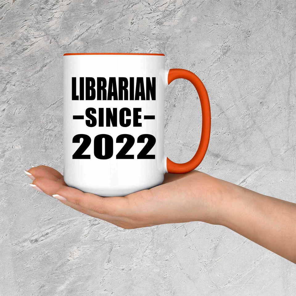 Librarian Since 2022 - 15oz Accent Mug Orange