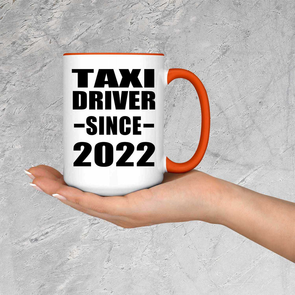 Taxi Driver Since 2022 - 15oz Accent Mug Orange