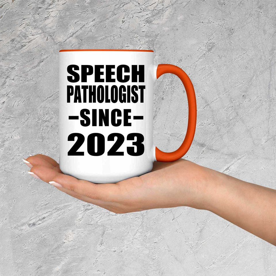 Speech Pathologist Since 2023 - 15oz Accent Mug Orange
