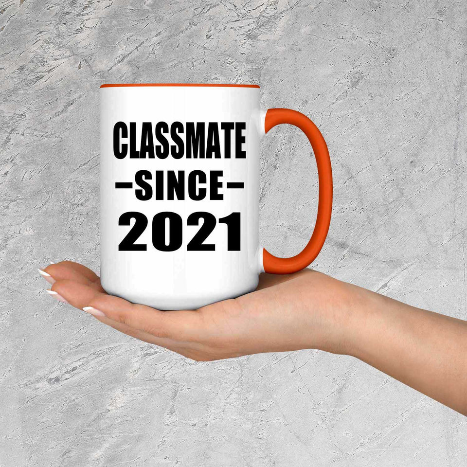 Classmate Since 2021 - 15oz Accent Mug Orange