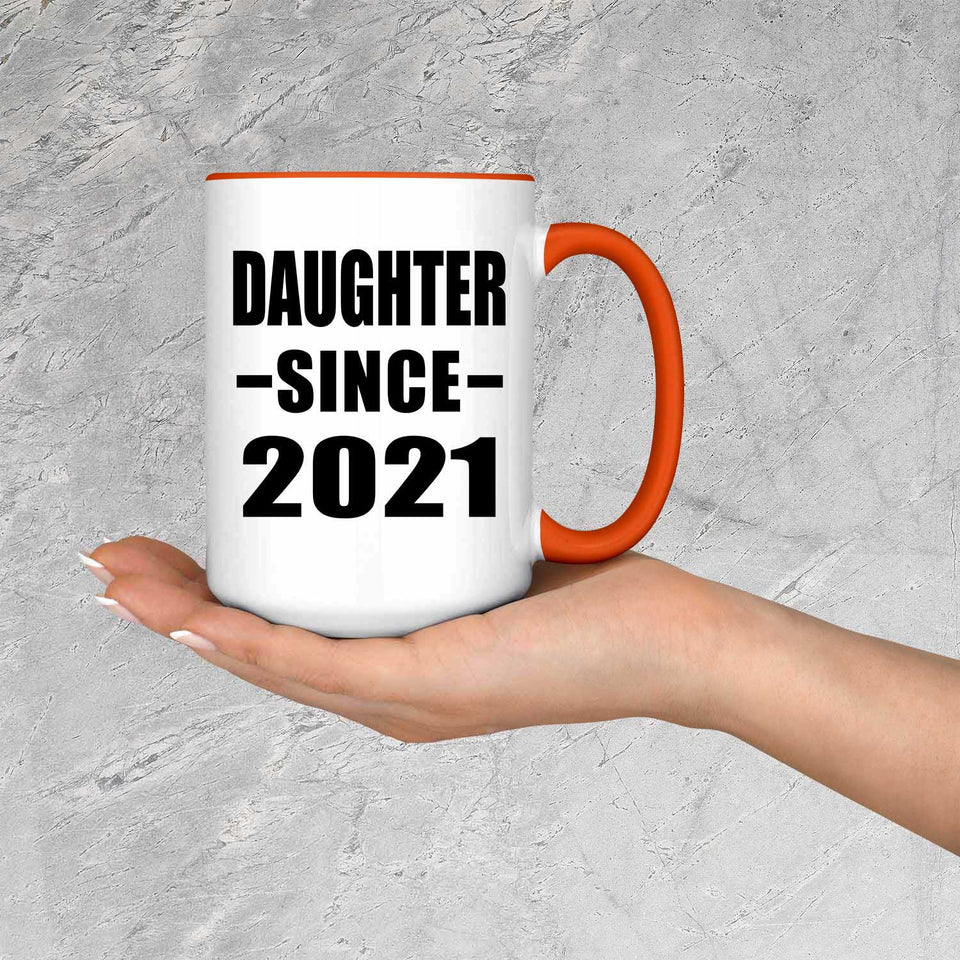 Daughter Since 2021 - 15oz Accent Mug Orange