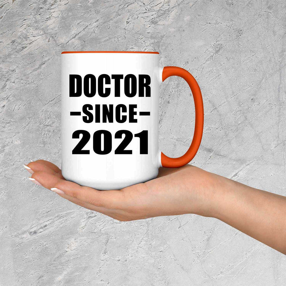 Doctor Since 2021 - 15oz Accent Mug Orange