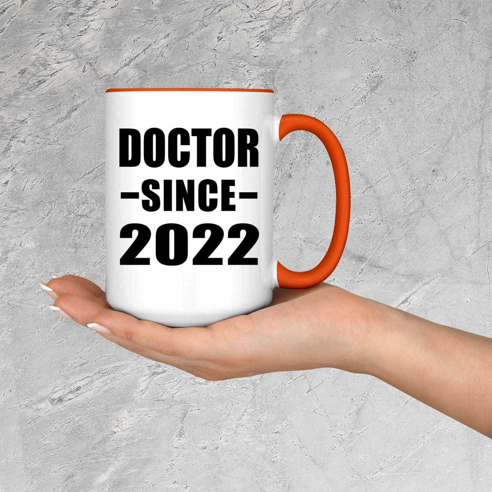 Doctor Since 2022 - 15oz Accent Mug Orange