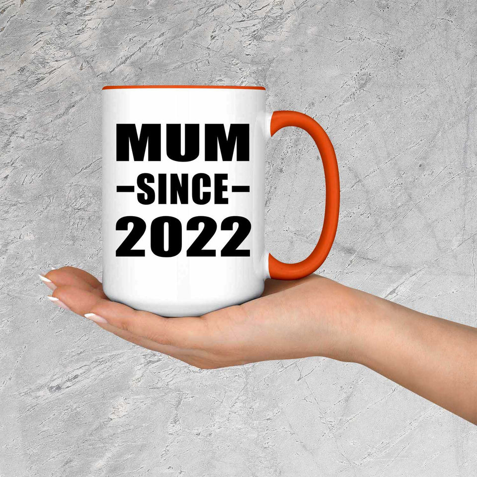 Mum Since 2022 - 15oz Accent Mug Orange