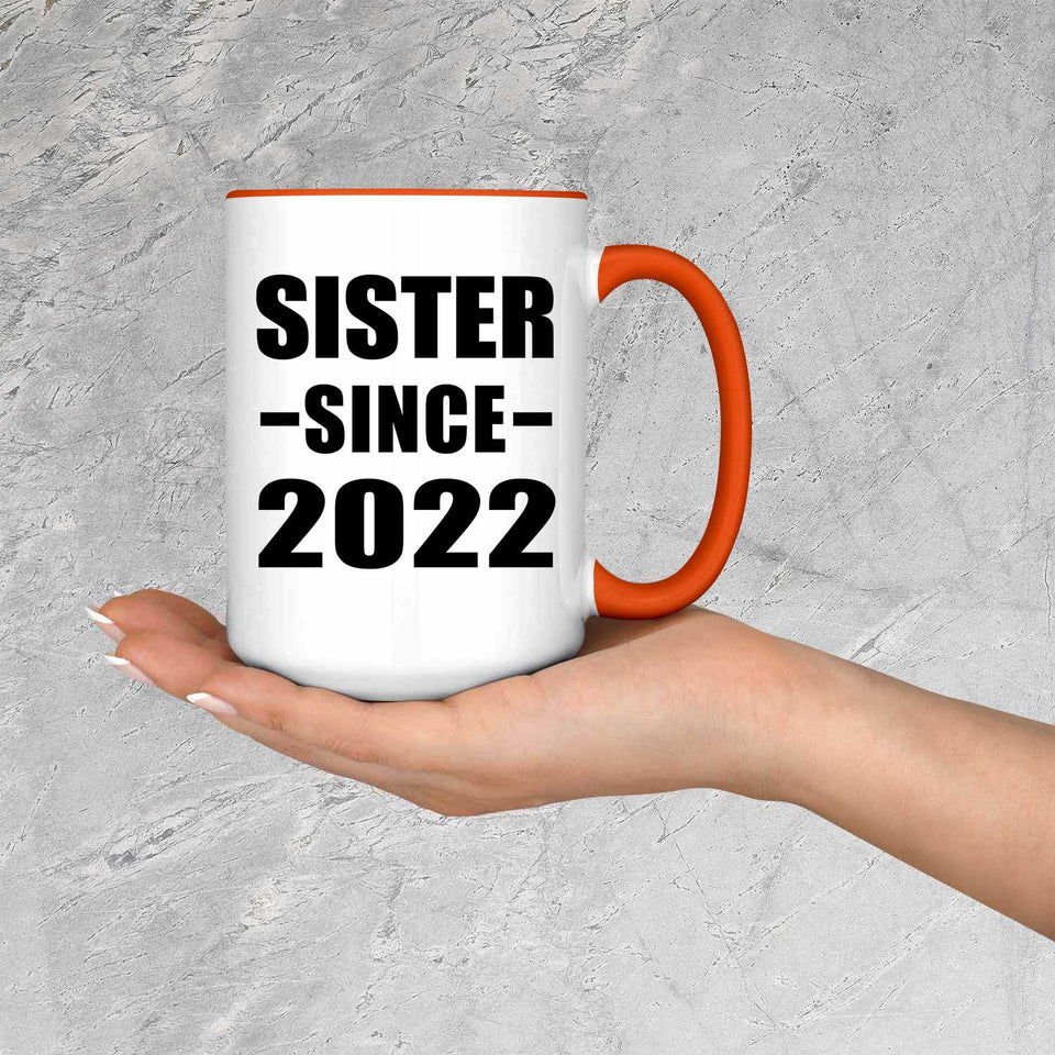 Sister Since 2022 - 15oz Accent Mug Orange