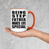 Being Step Father Makes Life Special - 15oz Accent Mug Orange