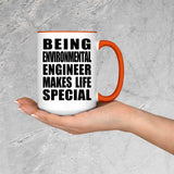 Being Environmental Engineer Makes Life Special - 15oz Accent Mug Orange