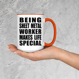 Being Sheet Metal Worker Makes Life Special - 15oz Accent Mug Orange