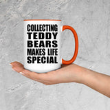 Collecting Teddy Bears Makes Life Special - 15oz Accent Mug Orange