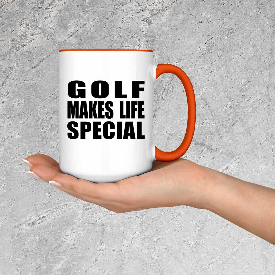 Golf Makes Life Special - 15oz Accent Mug Orange