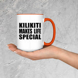 Kilikiti Makes Life Special - 15oz Accent Mug Orange