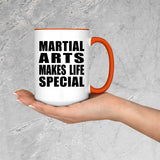 Martial Arts Makes Life Special - 15oz Accent Mug Orange