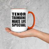 Tenor Trombone Makes Life Special - 15oz Accent Mug Orange