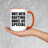 White Water Rafting Makes Life Special - 15oz Accent Mug Orange