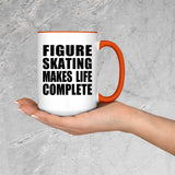 Figure Skating Makes Life Complete - 15oz Accent Mug Orange