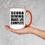 Scuba Diving Makes Life Complete - 15oz Accent Mug Orange