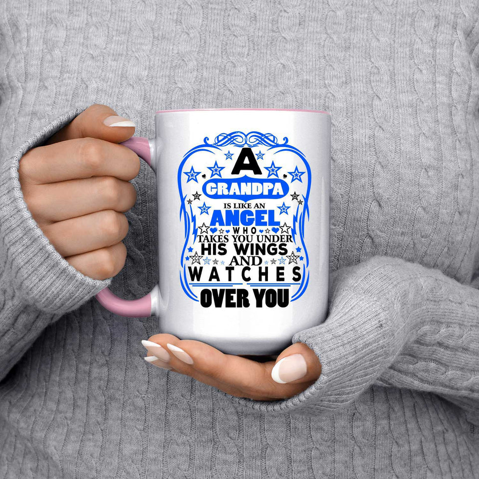 Grandpa Is An Angel Takes You Under His Wings - 15oz Accent Mug Pink