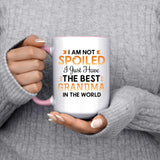 I Am Not Spoiled I Just Have The Best Grandma In The World - 15oz Accent Mug Pink